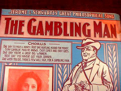 song sheets, Gambling, --Robert Eisenstadt